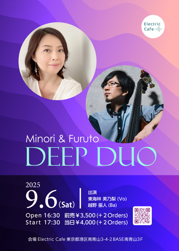 minori duo2 - Minori & Fruto – Deep Duo- 2025.9.6(Sat) - 19