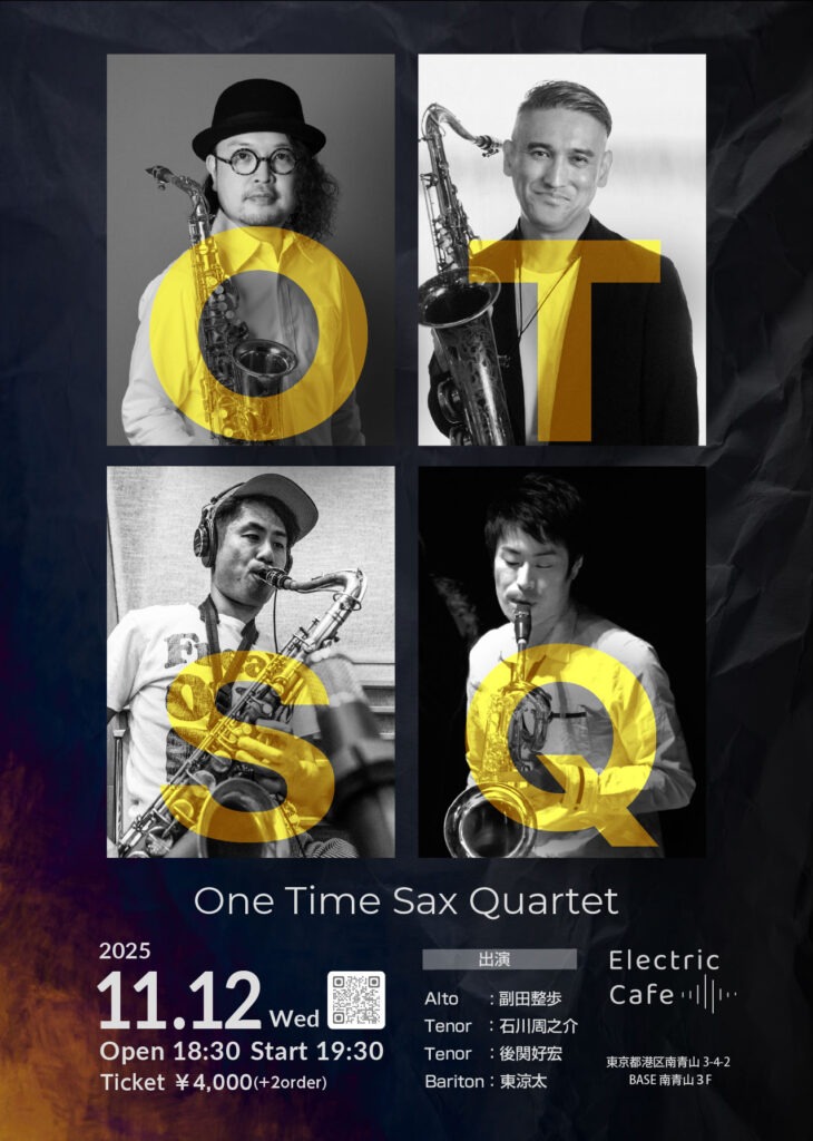 SYU OTSQ 2025 11 - OTSQ -One Time Sax Quartet- 2025.11.12(Wed) - 1