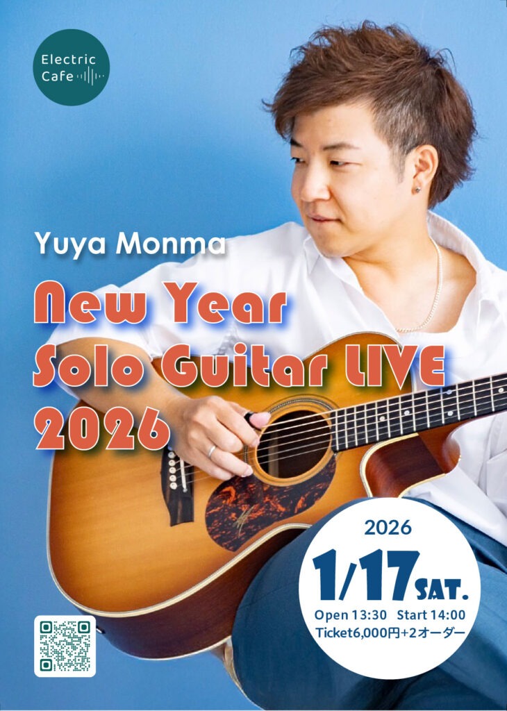 monma 2026 3 - Yuya Monma New Year Solo Guitar LIVE 2026- 2026.1.17(Sat) - 4