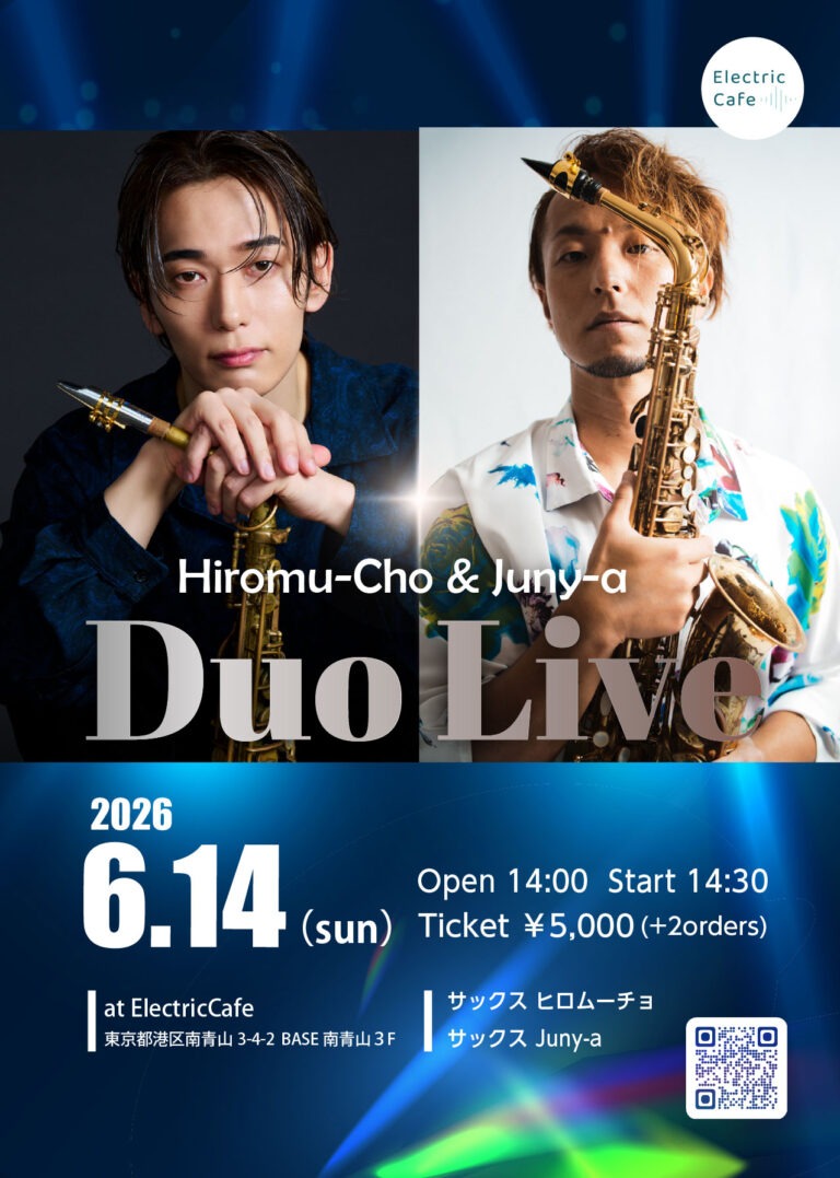  Hiromu-Cho & Juny-a Duo Live – 2026.6.14(Sun) –