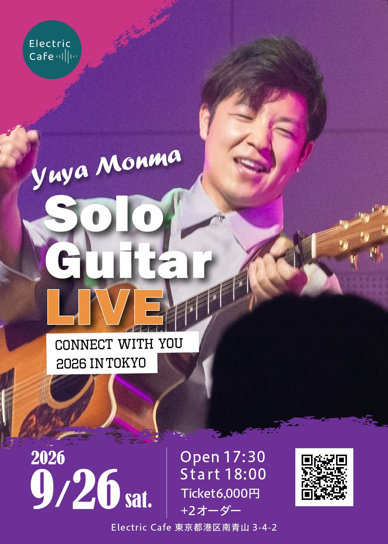 Yuya Monma Solo Guitar LIVE Connect with you 2026 in Tokyo- 2026.9.26(Sat) - Yuya Monma Solo Guitar LIVE Connect with you 2026 in Tokyo- 2026.9.26(Sat) –